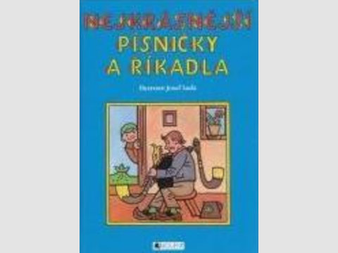 Nejkrásnější písničky a říkadla ilustrované Josefem Ladou
