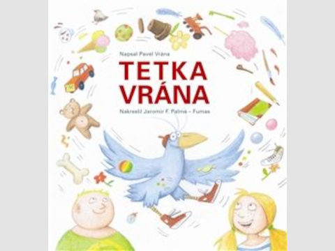 Pavel Vrána: Tetka vrána Pavel Vrána: Tetka vrána