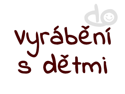 Tvoření s dětmi